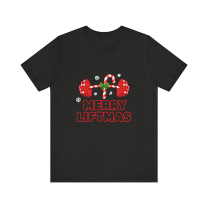 Merry Liftmas Tee - Unisex Christmas Workout Shirt