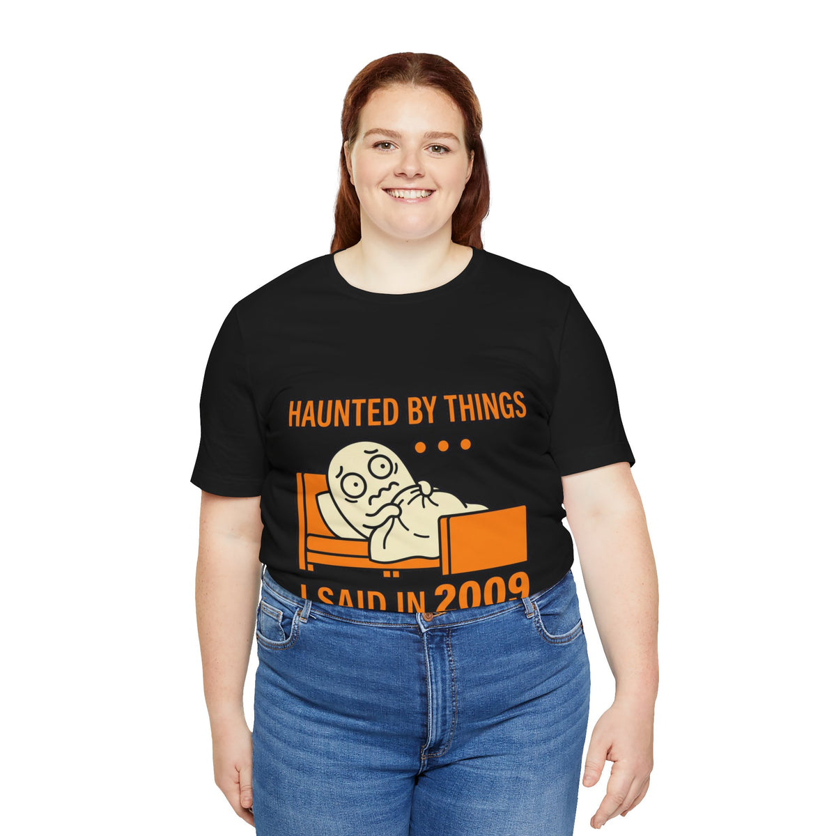 Haunted by Things I Said in 2009 Funny Halloween T-Shirt