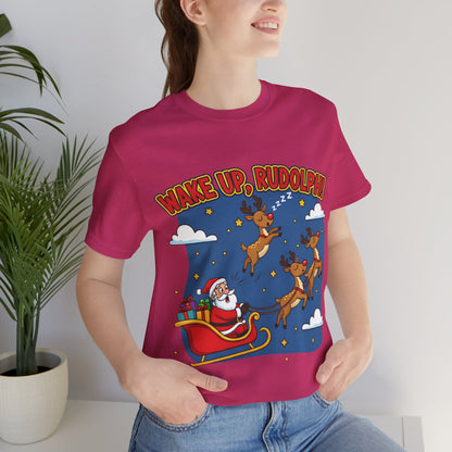 Wake Up Rudolph Christmas Tee