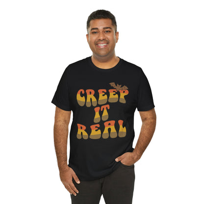 Creep It Real Halloween Tee