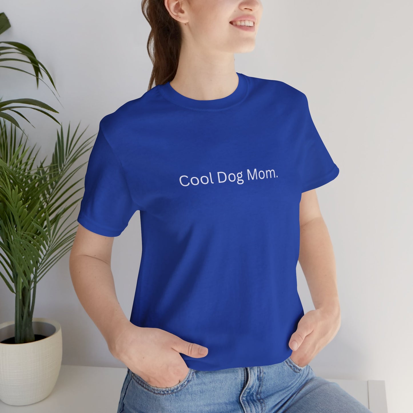 Cool Dog Mom Tee