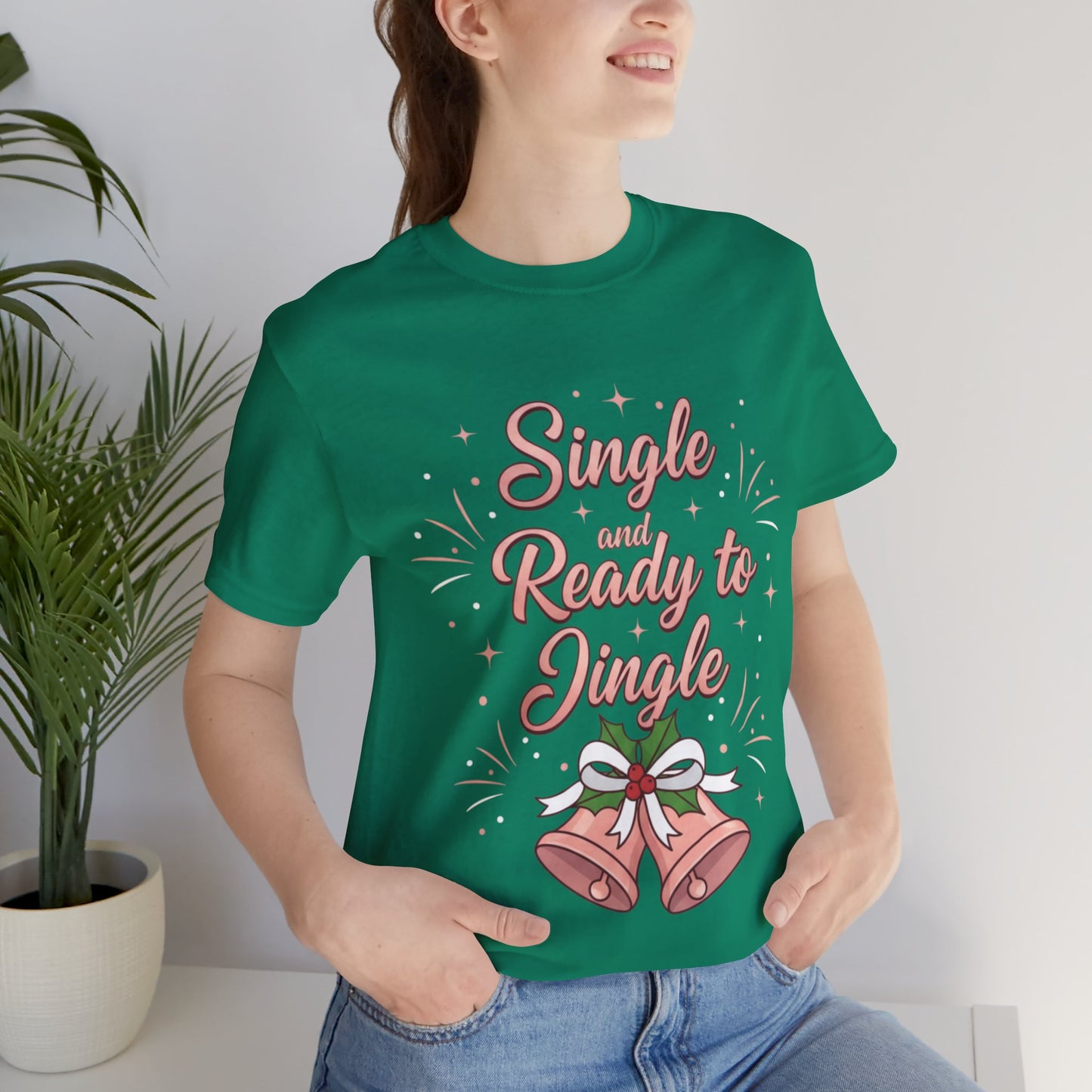 Single and Ready to Jingle T-Shirt