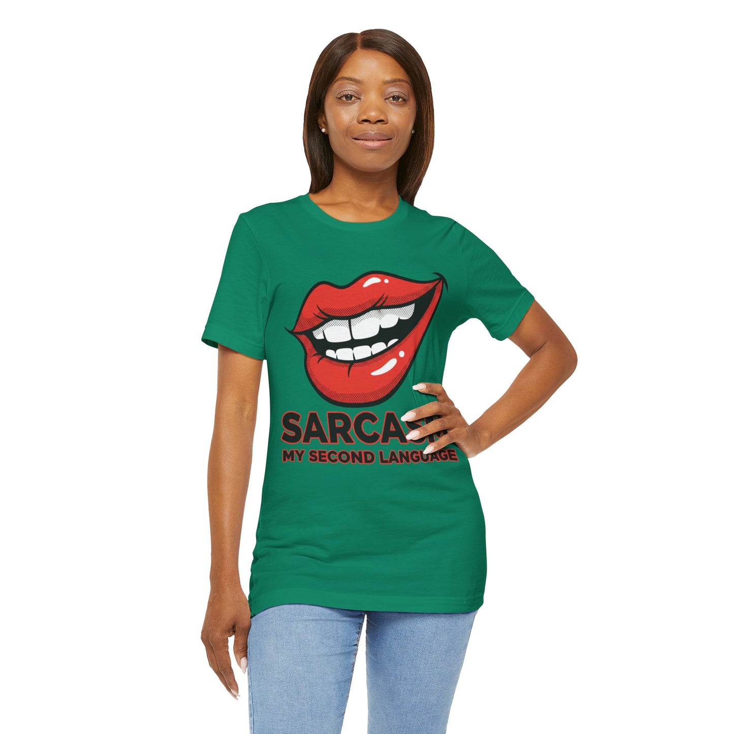 Sarcasm My Second Language Unisex Tee