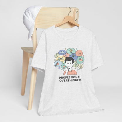 Professional Overthinker Tee