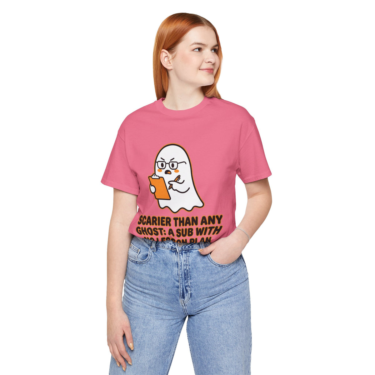 Teacher Halloween Tee — "Scarier Than Any Ghost: A Sub With No Lesson Plan" Shirt