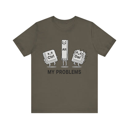 Ctrl Alt Del My Problems Tee