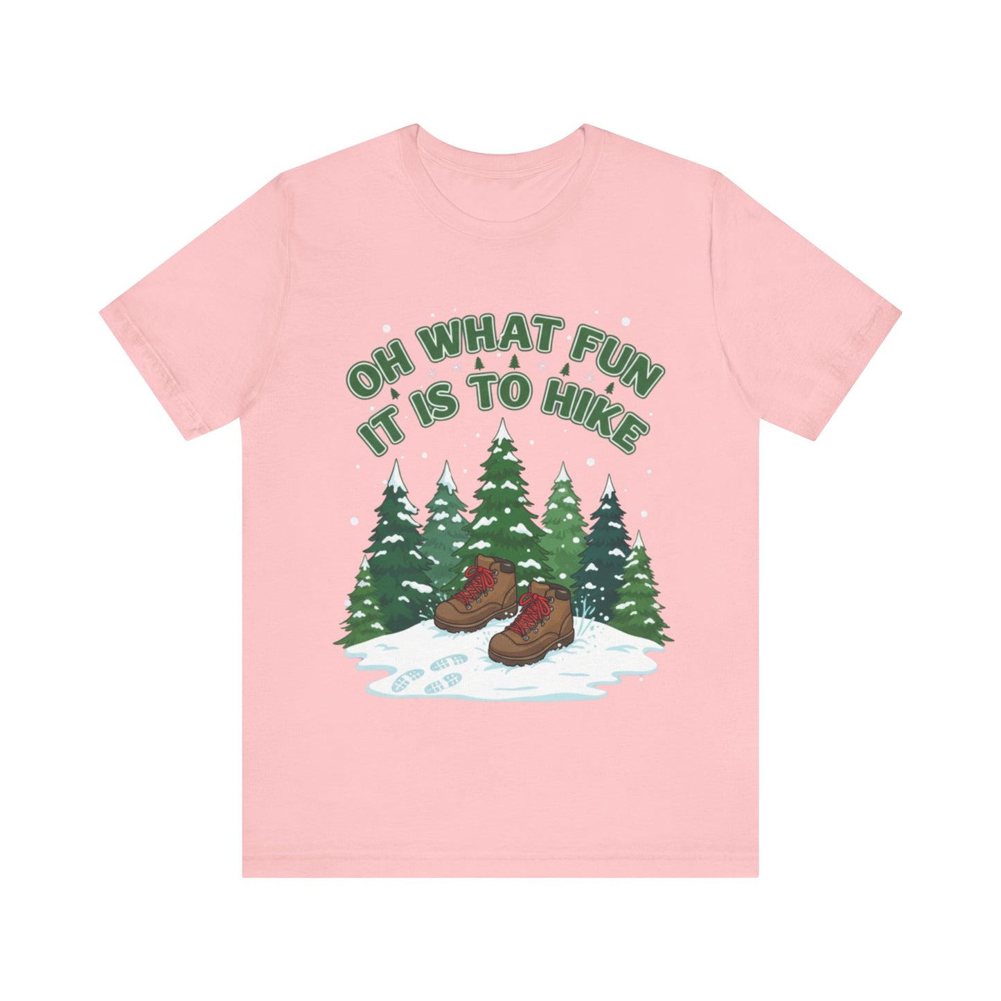 Oh What Fun It Is To Hike T-Shirt