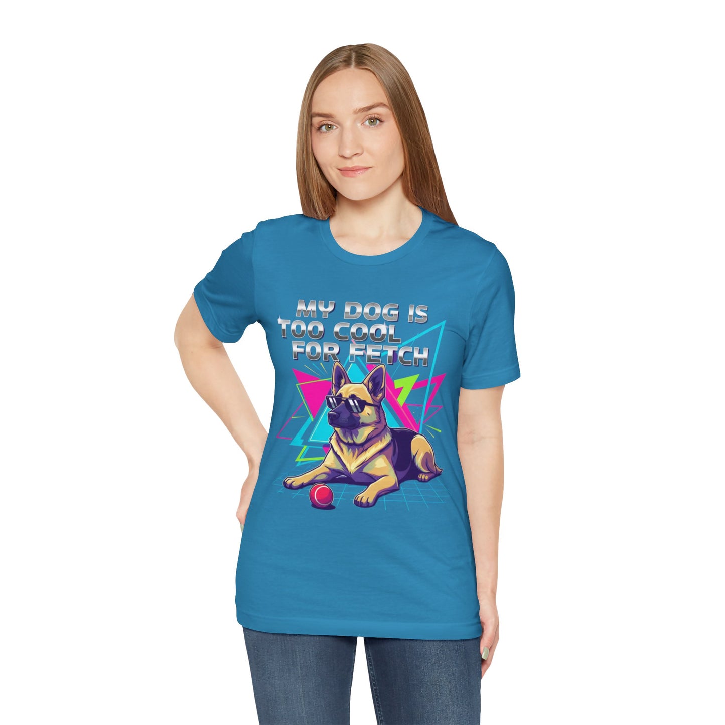 My Dog is Too Cool for Fetch Unisex T-Shirt