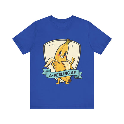 A-Peeling AF Tee