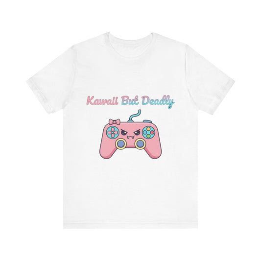 Kawaii But Deadly Tee