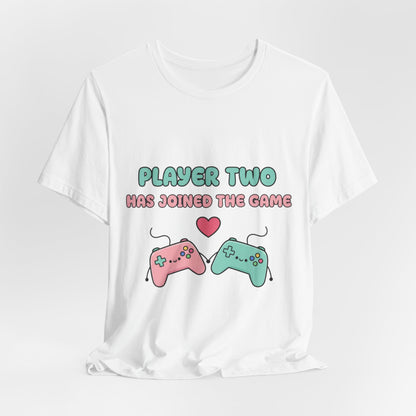 Player Two Has Joined The Game Unisex Tee