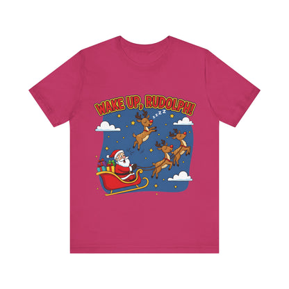 Wake Up Rudolph Christmas Tee