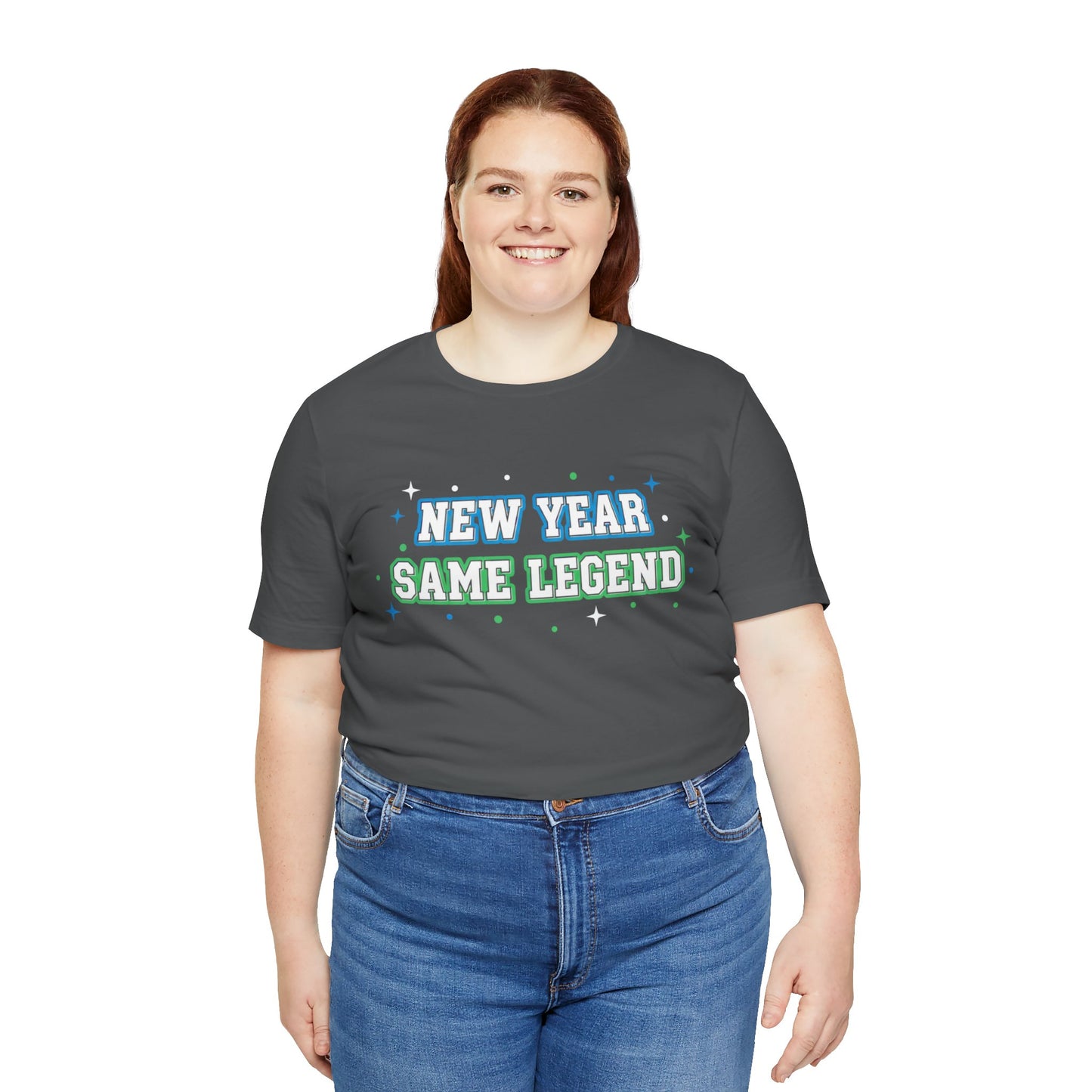 New Year Same Legend T-Shirt — Funny Holiday New Year's Tee
