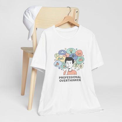 Professional Overthinker Tee