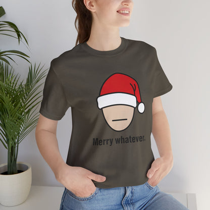 Merry Whatever Christmas Tee