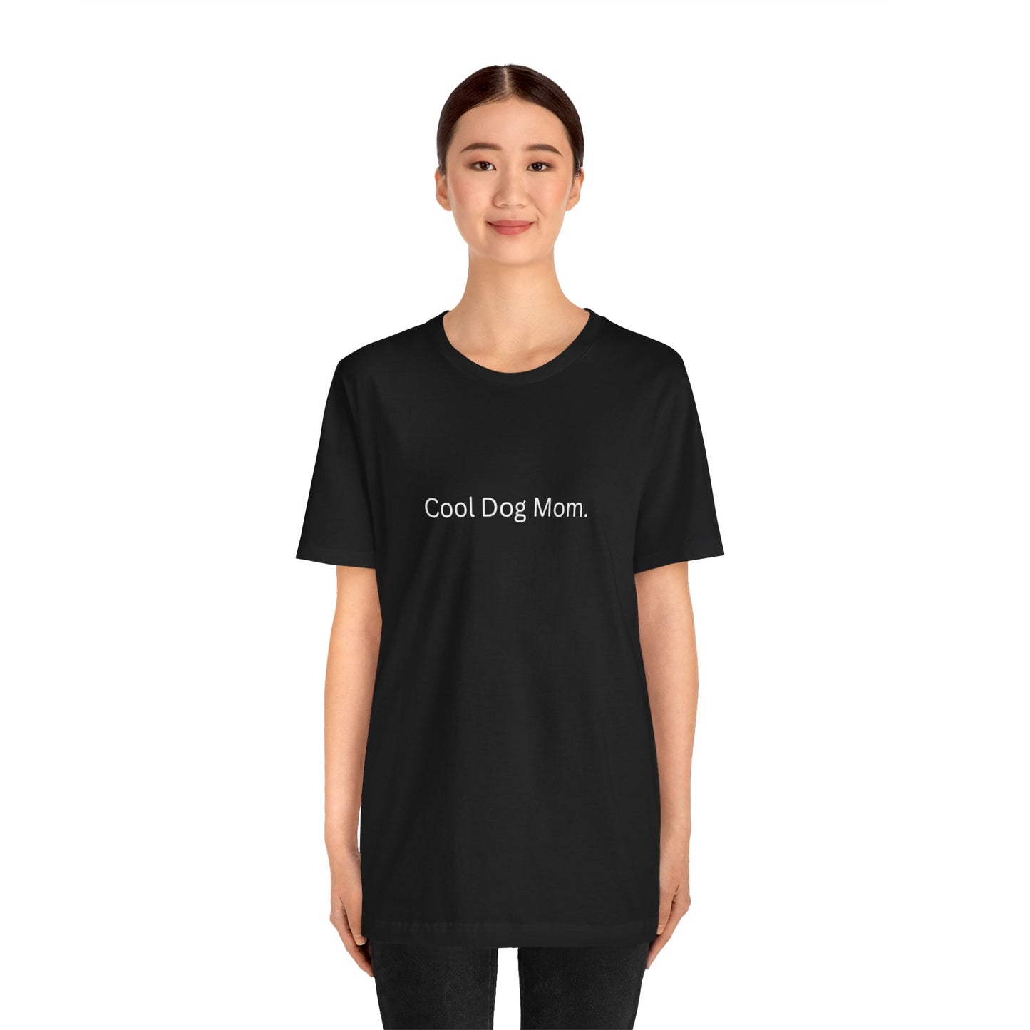 Cool Dog Mom Tee