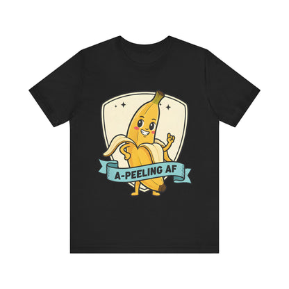 A-Peeling AF Tee