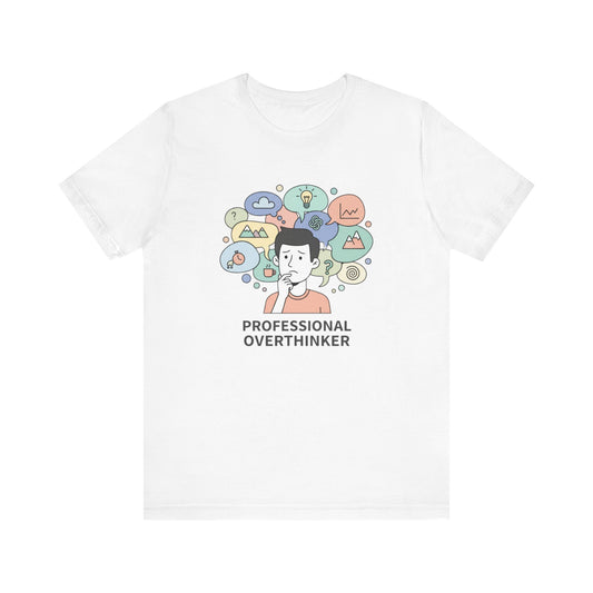 Professional Overthinker Tee