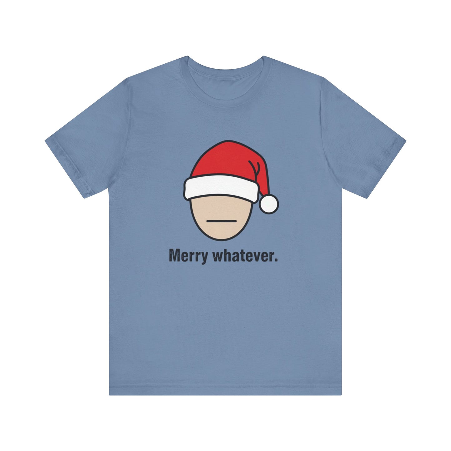 Merry Whatever Christmas Tee