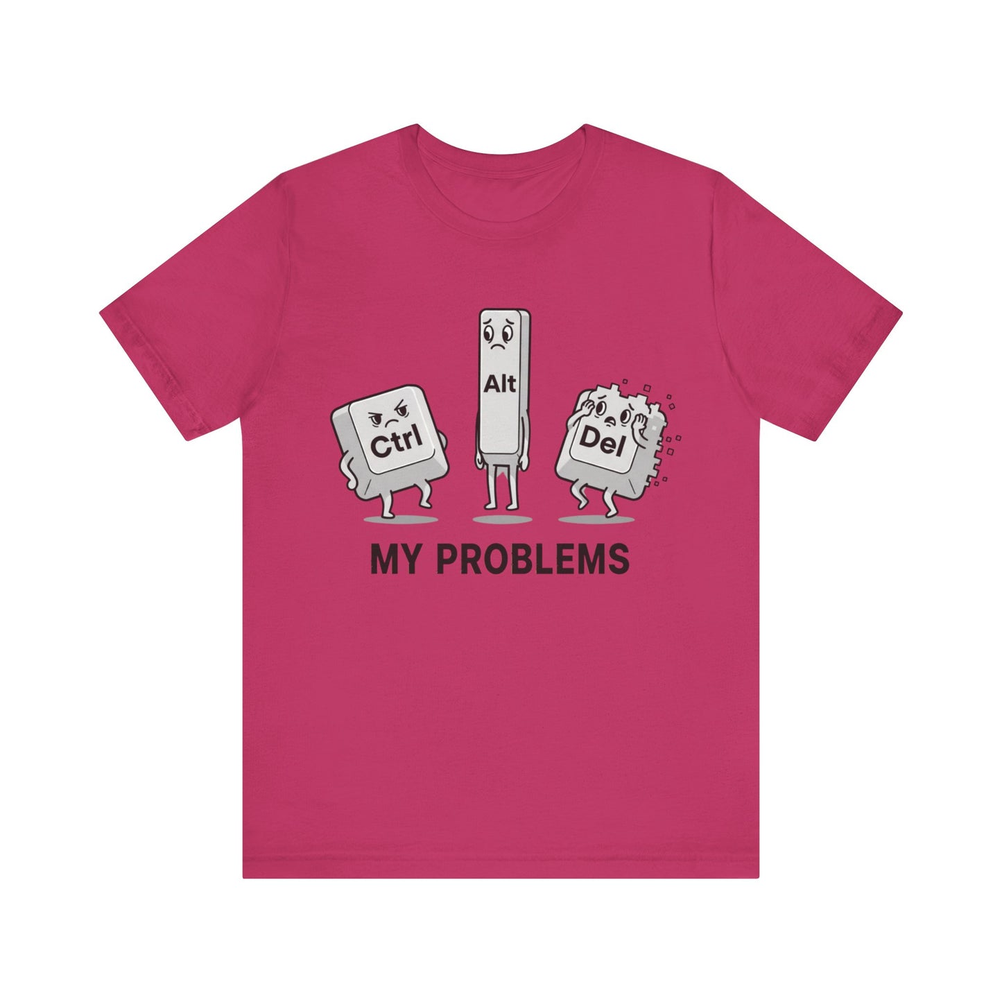 Ctrl Alt Del My Problems Tee