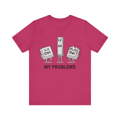 Ctrl Alt Del My Problems Tee