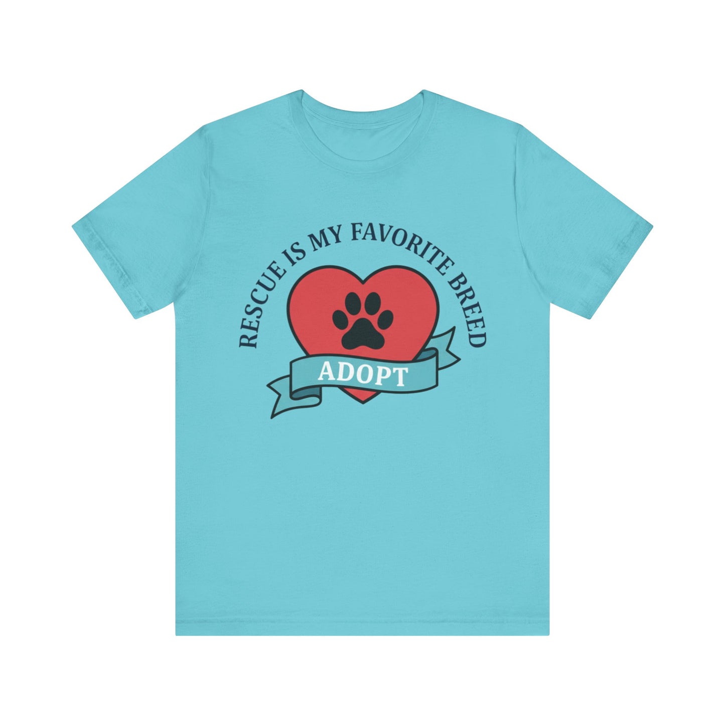 Rescue Is My Favorite Breed Tee