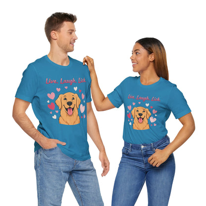 Golden Retriever Live, Laugh, Lick Tee