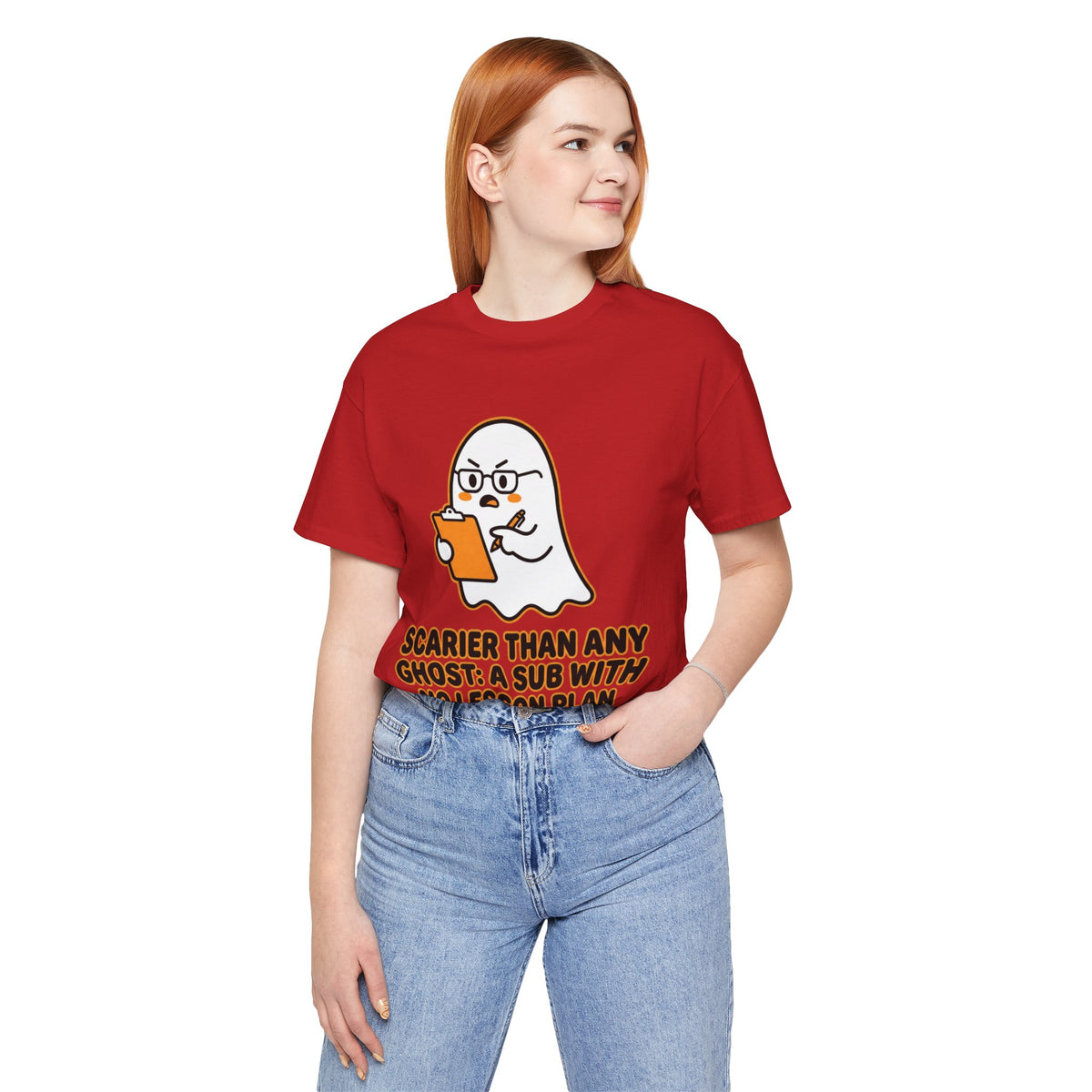 Teacher Halloween Tee — "Scarier Than Any Ghost: A Sub With No Lesson Plan" Shirt