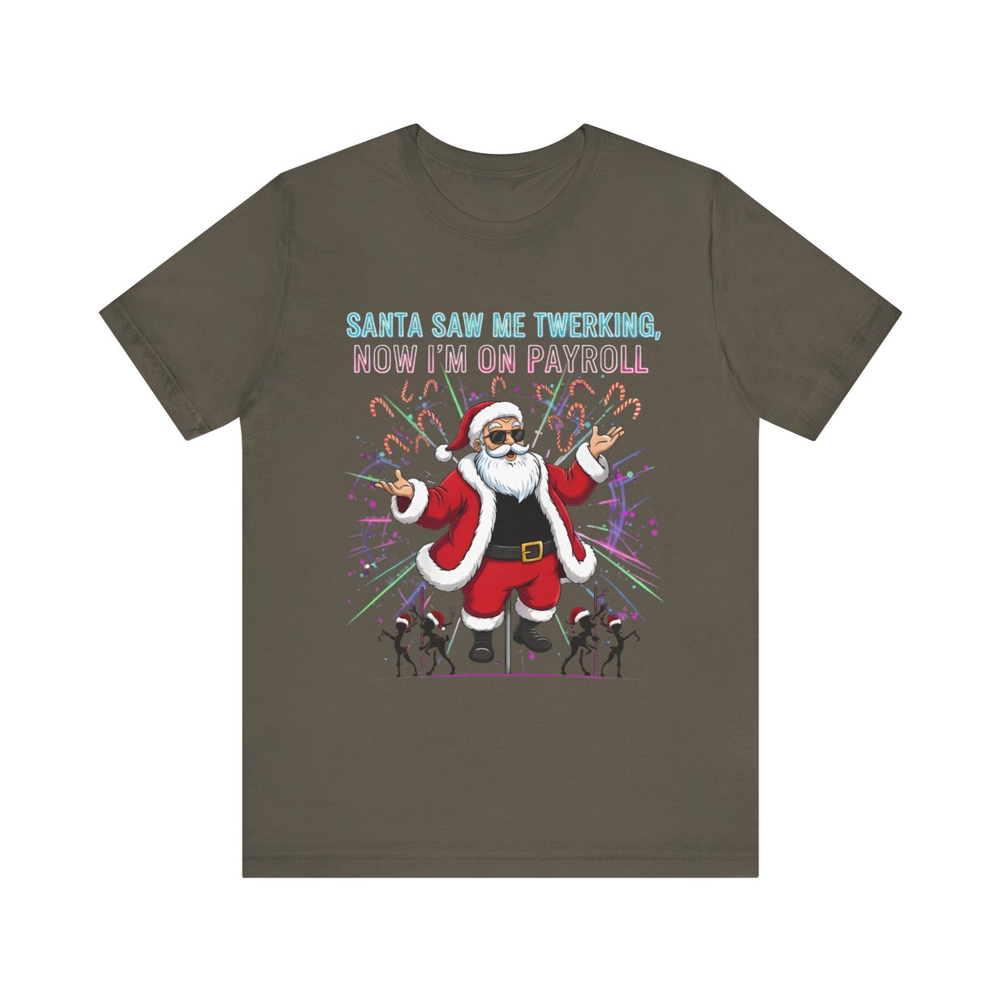 Santa Saw Me Twerking  Tee