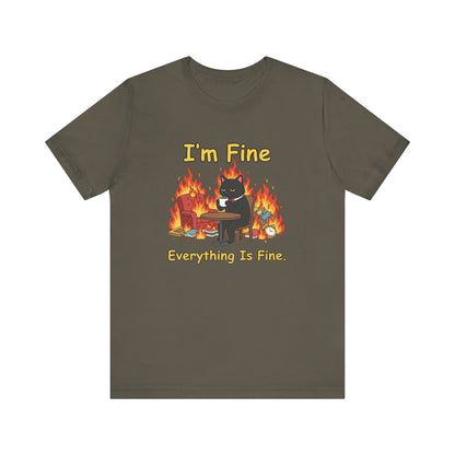I'm Fine Tee