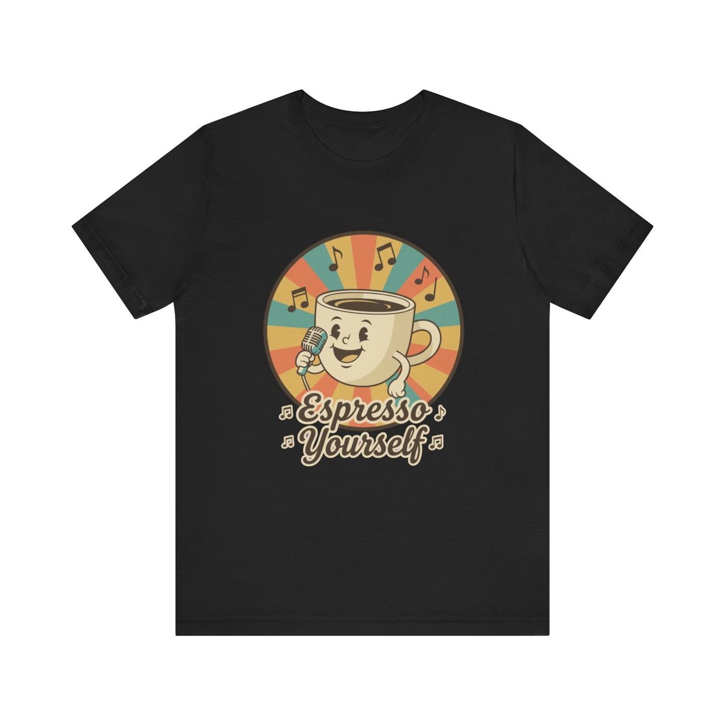 Espresso Yourself Unisex Tee