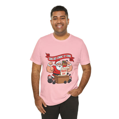 Gains Are Coming to Town Tee