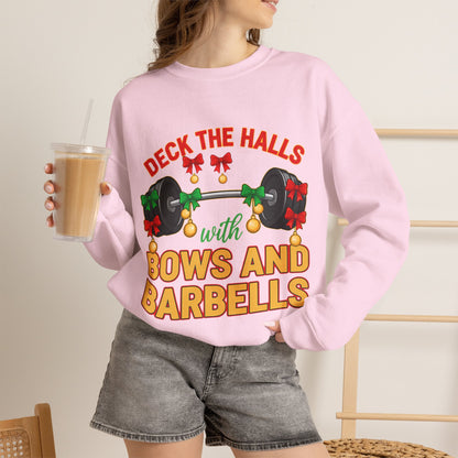 Deck the Halls with Bows and Barbells Christmas Sweatshirt