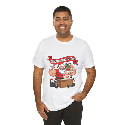 Gains Are Coming to Town Tee