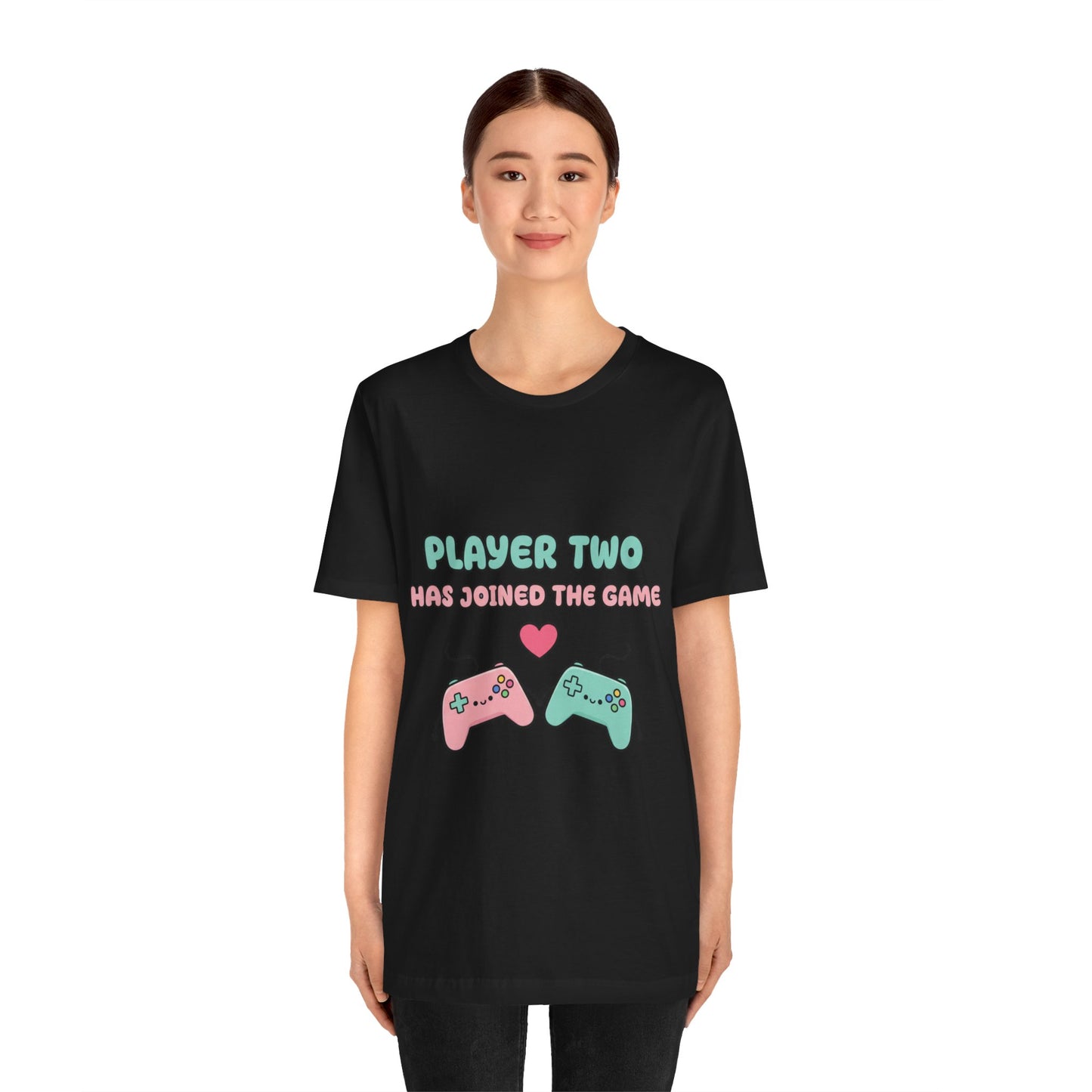 Player Two Has Joined The Game Unisex Tee