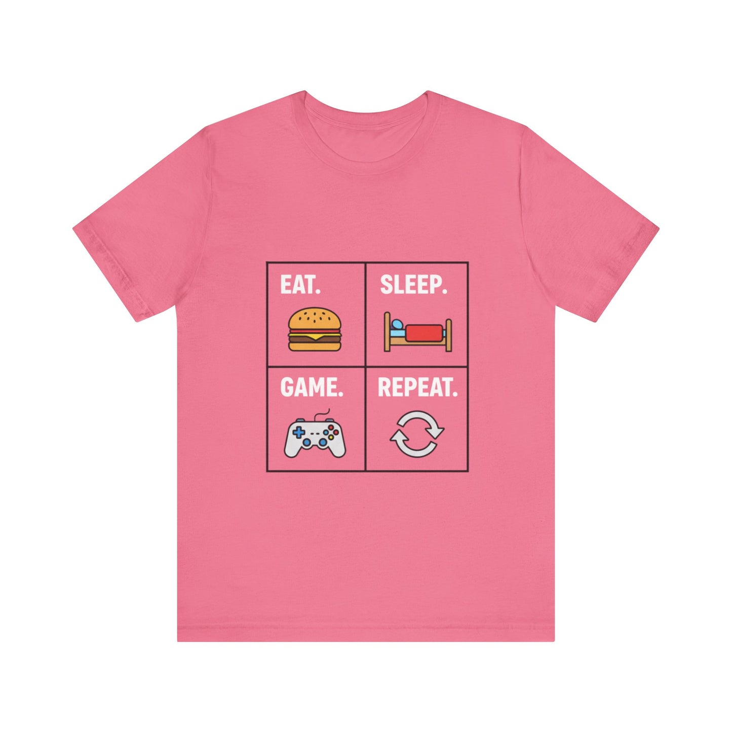 Eat, Sleep, Game, Repeat Tee