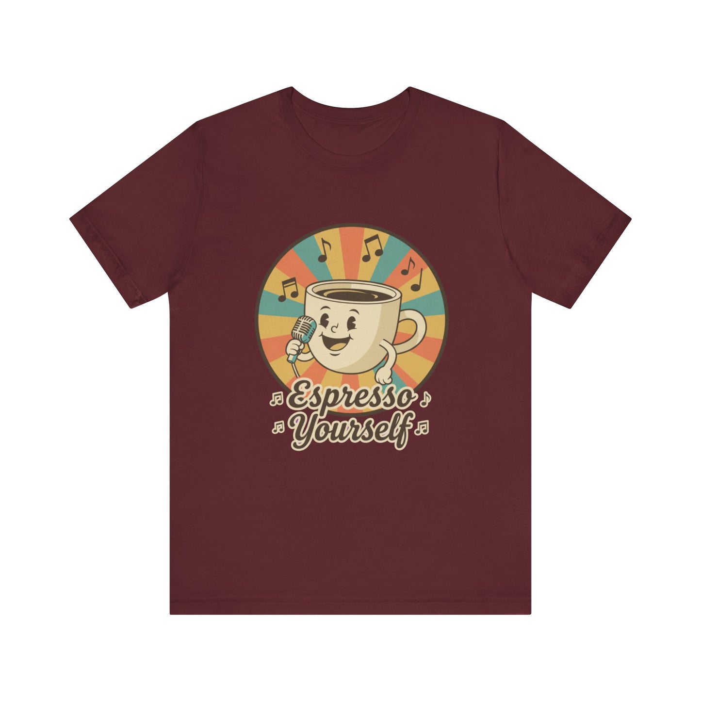 Espresso Yourself Unisex Tee