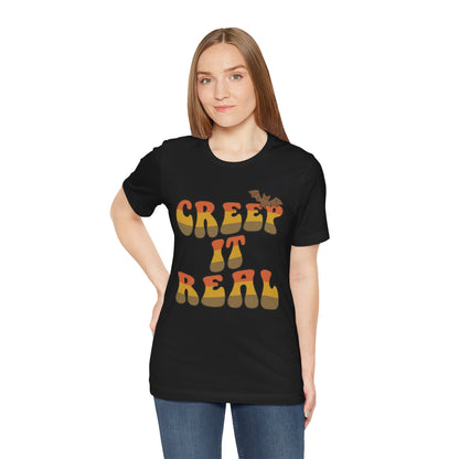 Creep It Real Halloween Tee