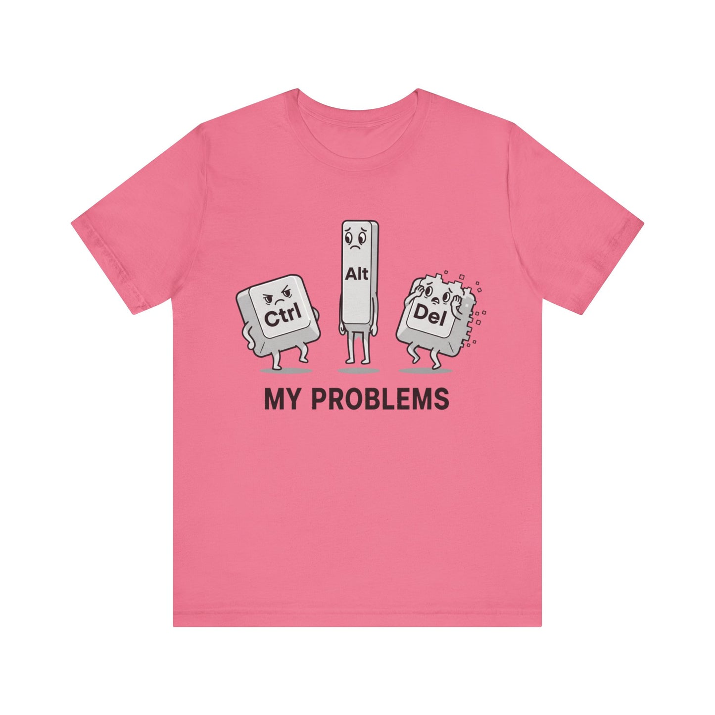 Ctrl Alt Del My Problems Tee