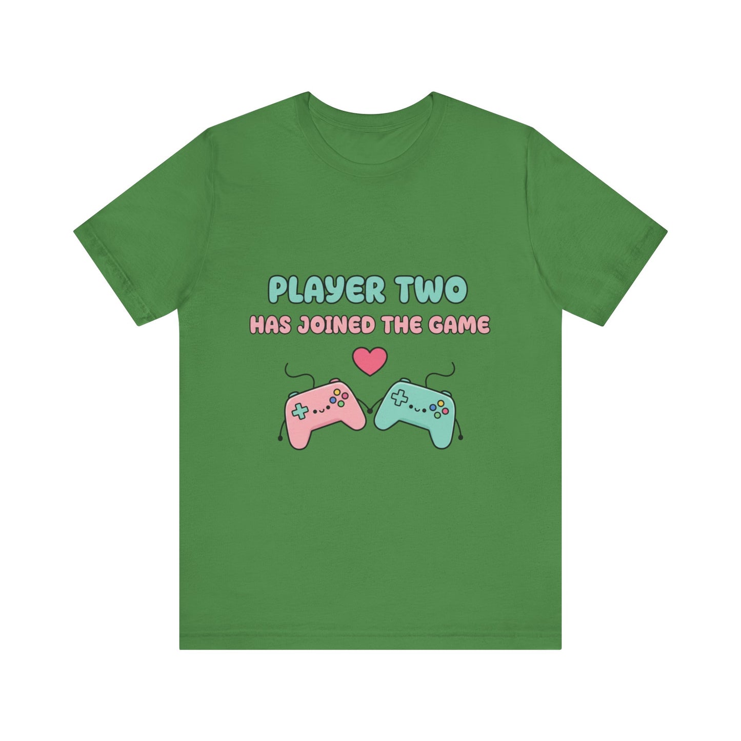 Player Two Has Joined The Game Unisex Tee