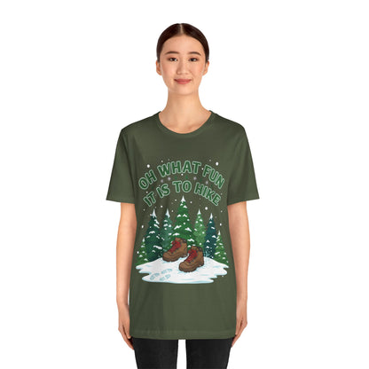 Oh What Fun It Is To Hike T-Shirt