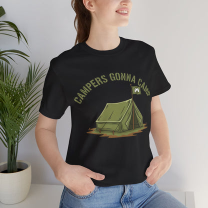 Campers Gonna Camp Unisex Tee