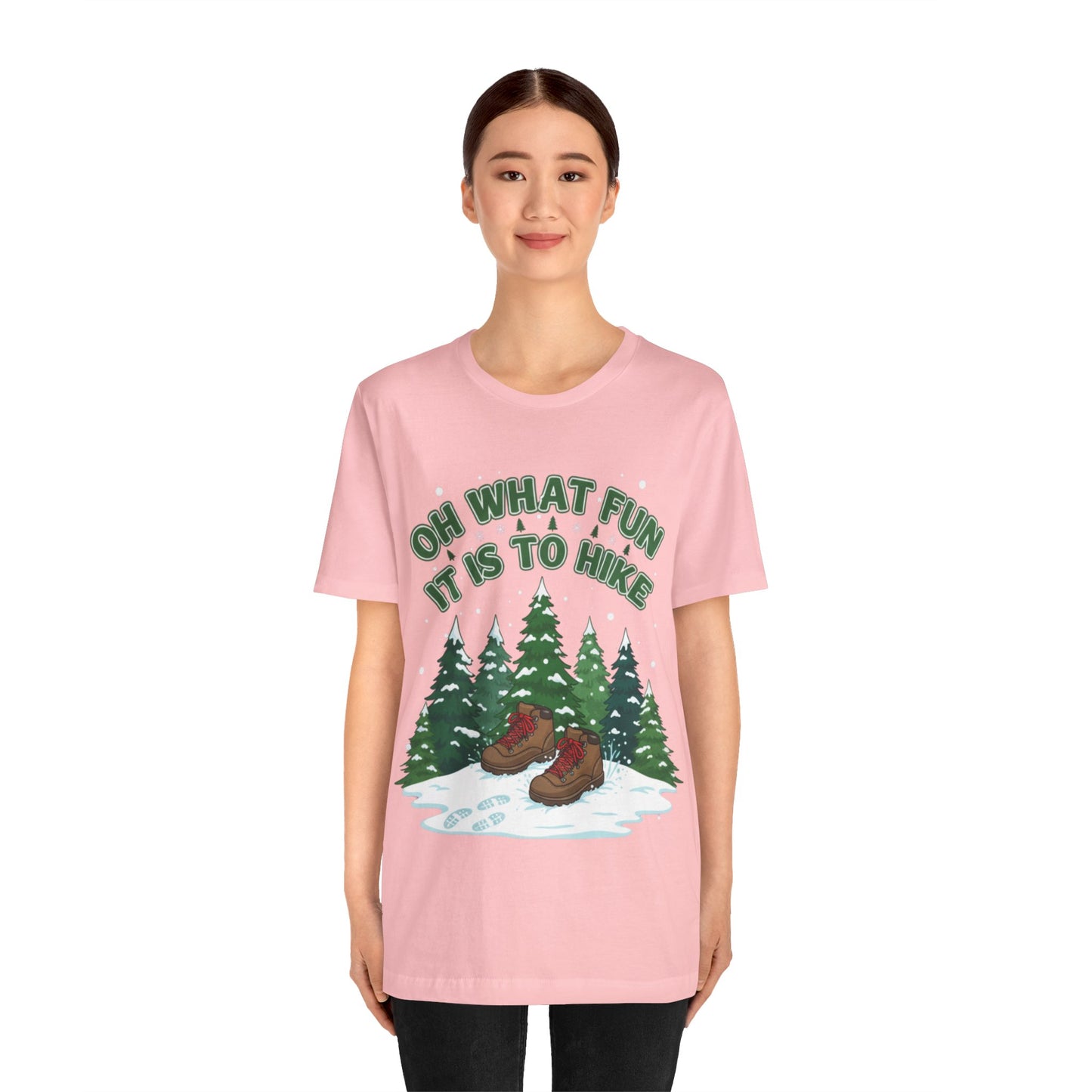 Oh What Fun It Is To Hike T-Shirt