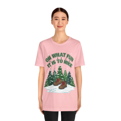 Oh What Fun It Is To Hike T-Shirt