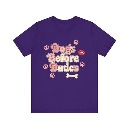 Dogs Before Dudes Tee