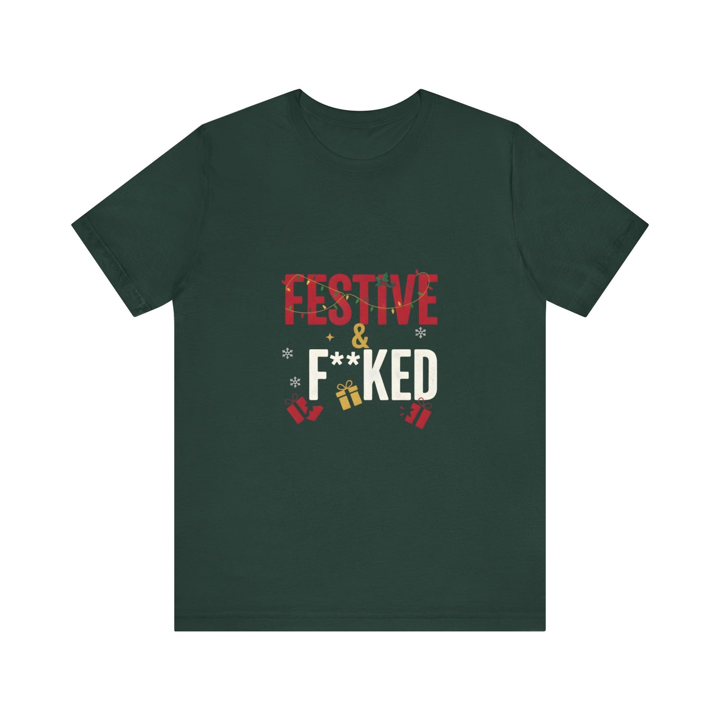 Festive & F**ked Unisex Jersey Tee