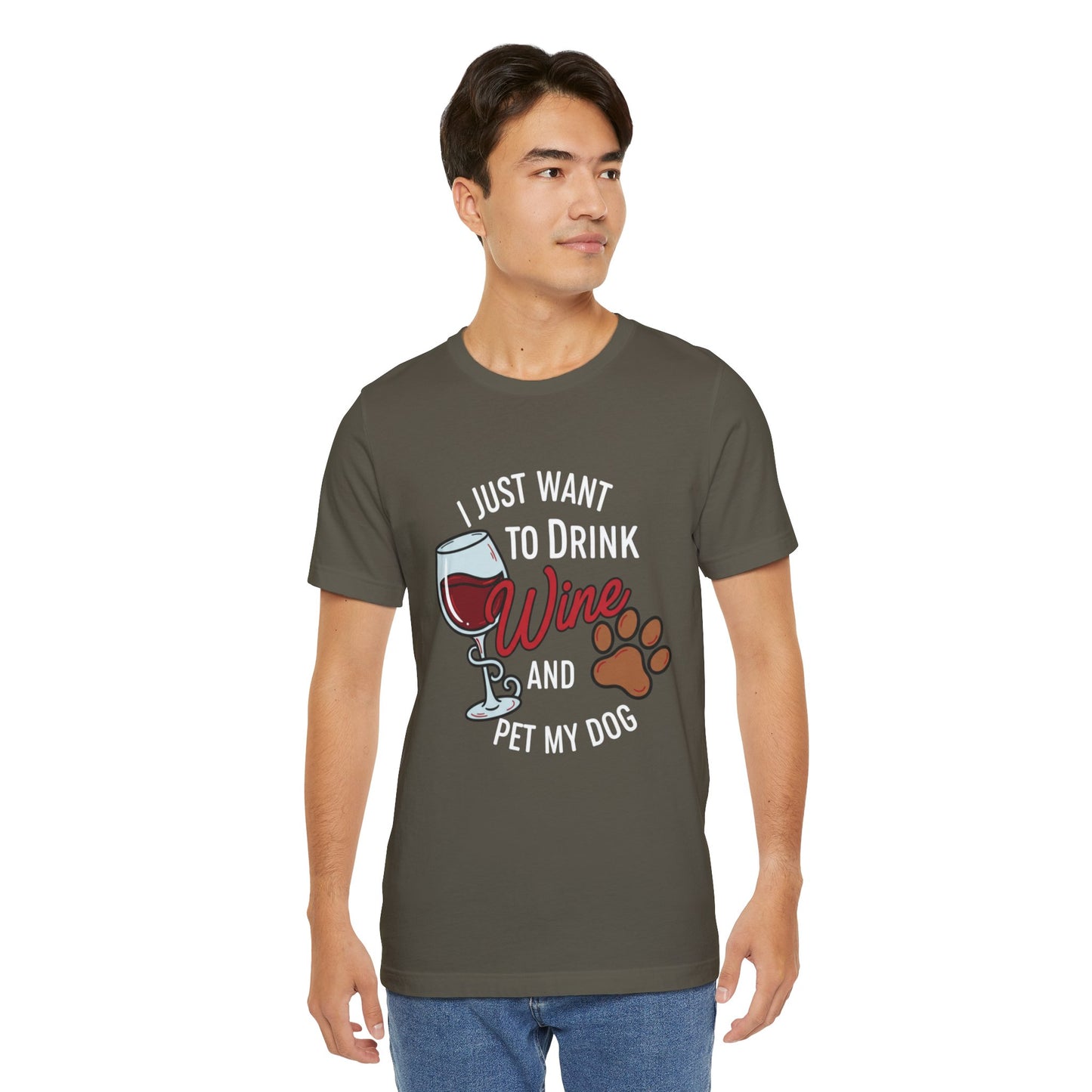 I Just Want To Drink Wine And Pet My Dog Tee