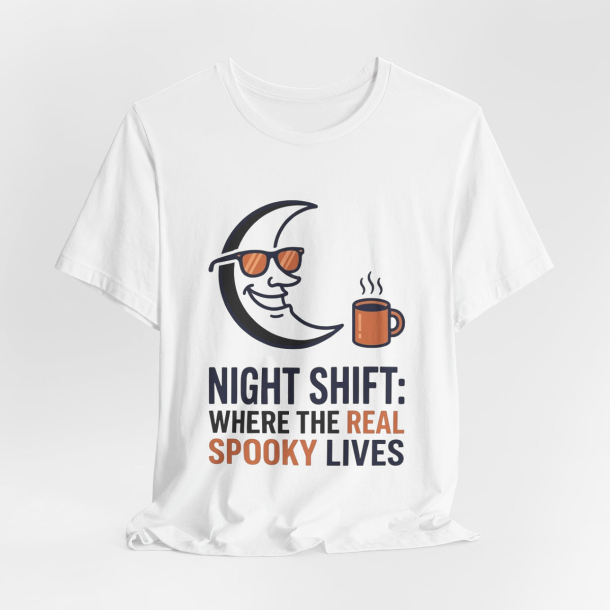 Night Shift Tee — "Night Shift: Where the Real Spooky Lives" Moon & Coffee Halloween Shirt