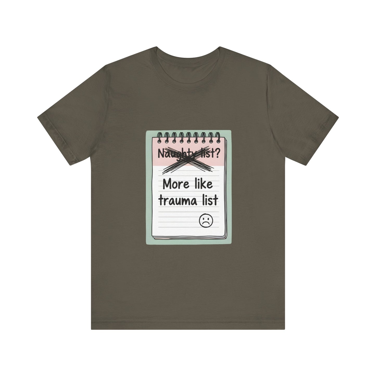 Trauma List Humor Tee