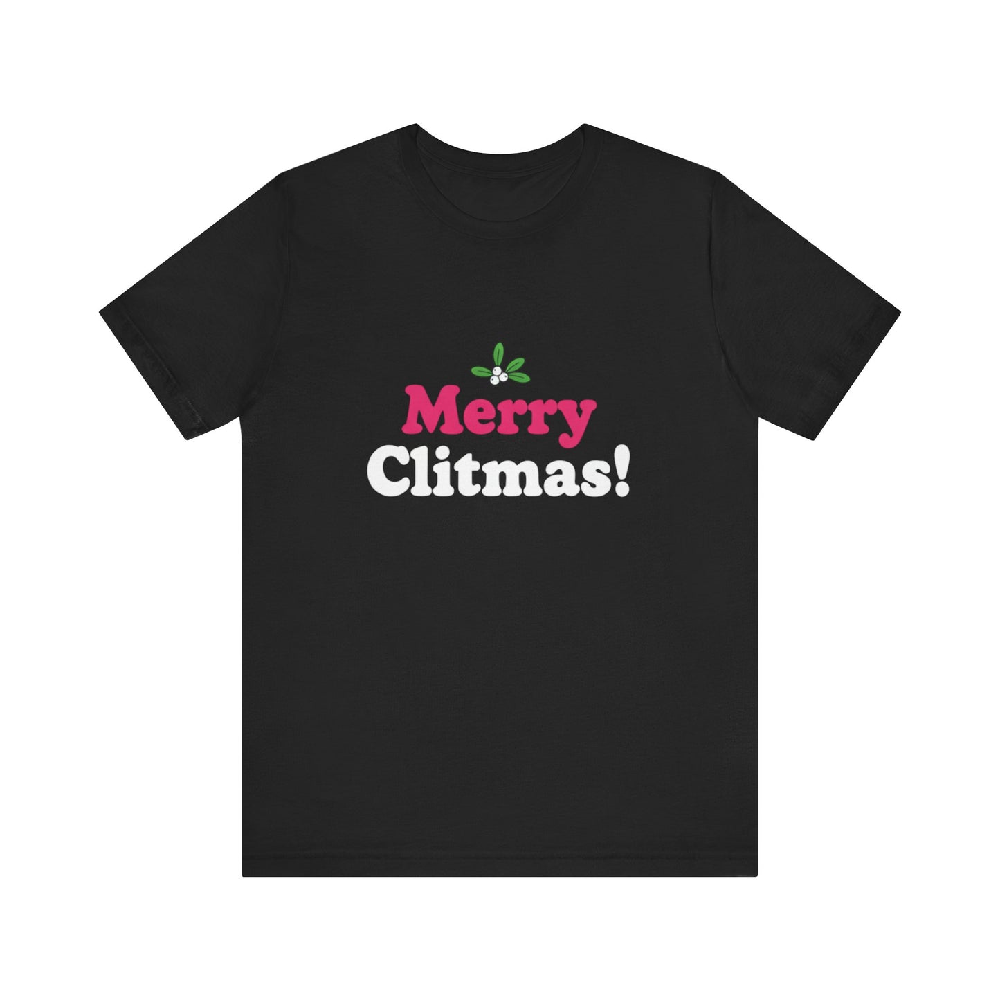 Merry Clitmas! Unisex Tee